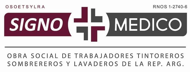 OSOETSYLRA SIGNO + MEDICO OBRA SOCIAL DE TRABAJADORES TINTOREROS SOMBREREROS Y LAVADEROS DE LA REP. ARG.