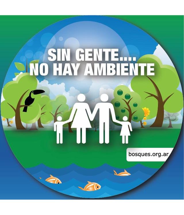 SIN GENTE....NO HAY AMBIENTE  BOSQUES.ORG.AR