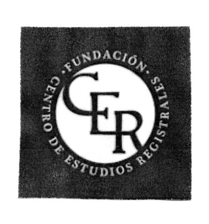 CER FUNDACIÓN CENTRO DE ESTUDIOS REGISTRALES