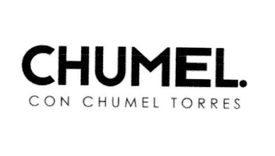 CHUMEL. CON CHUMEL TORRES