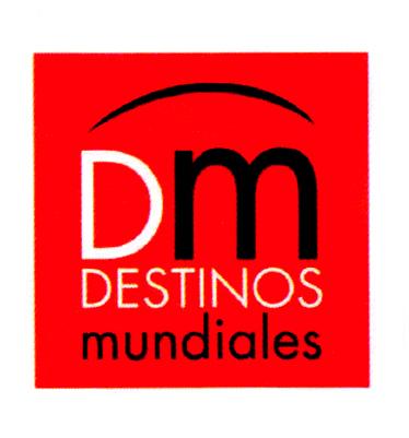 DM DESTINOS MUNDIALES