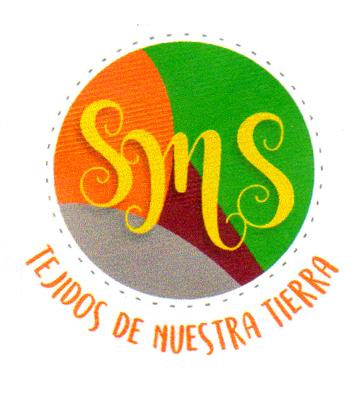 SMS TEJIDOS DE NUESTRA TIERRA