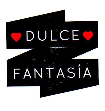 DULCE FANTASIA