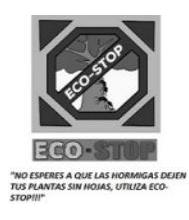 ECO-STOP NO ESPERES QUE LAS HORMIGAS DEJEN TUS PLANTAS SIN HOJAS, UTILIZA ECO-STOP!!!