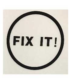 FIX IT!