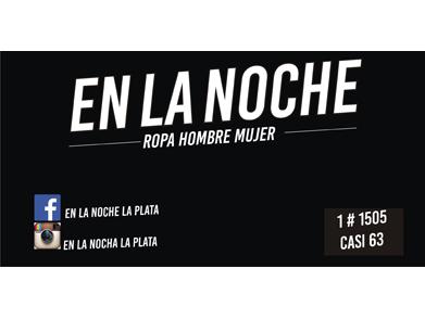 EN LA NOCHE ROPA DE HOMBRE Y MUJER F EN LA NOCHE LA PLATA EN LA NOCHA LA PLATA  1 # 1505 CASI 63