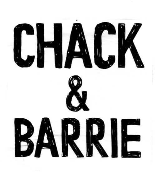 CHACK & BARRIE