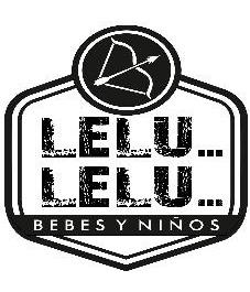 LELU... LELU... BEBES Y NIÑOS