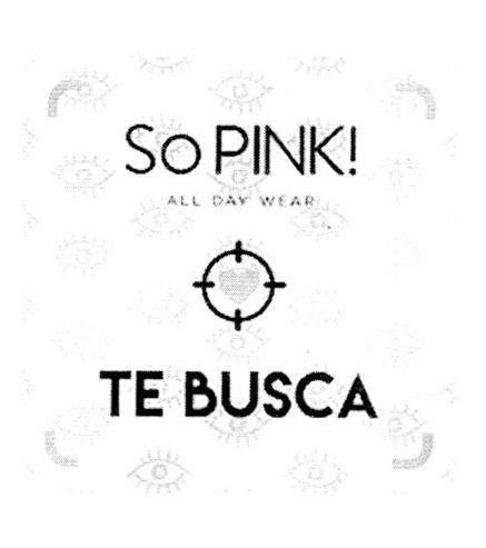 SO PINK! ALL DAY WEAR TE BUSCA