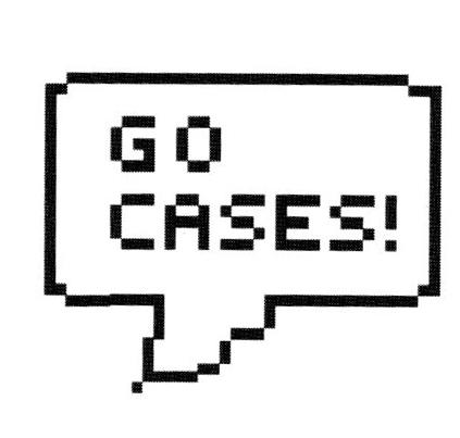 GO CASES!