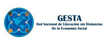 GESTA RED NACIONAL DE EDUCACIÓN SIN DISTANCIAS DE LA ECONOMÍA SOCIAL