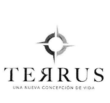 TERRUS UNA NUEVA CONCEPCION DE VIDA