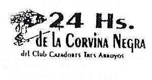 24 HORAS DE LA CORVINA NEGRA DEL CLUB CAZADORES TRES ARROYOS