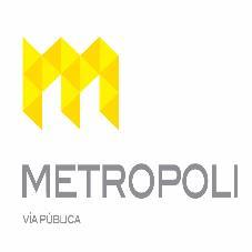 METRÓPOLI VÍA PÚBLICA M