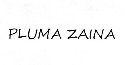 PLUMA ZAINA