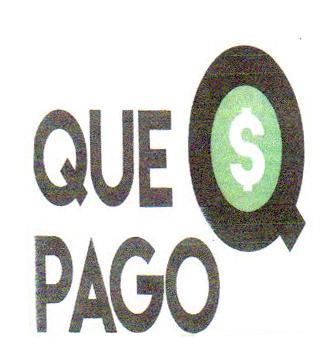 QUE PAGO $