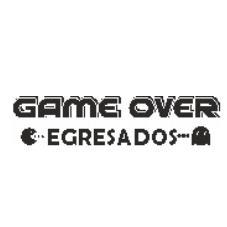 GAME OVER EGRESADOS