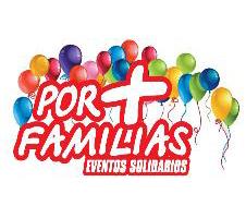 POR + FAMILIAS EVENTOS SOLIDARIOS