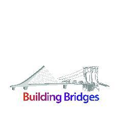 BUILDING BRIDGES