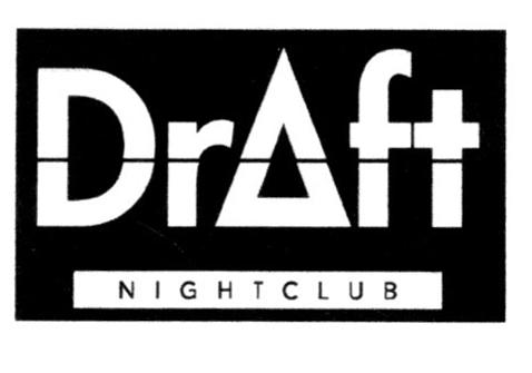 DRAFT NIGHCLUB