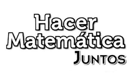 HACER MATEMÁTICA JUNTOS