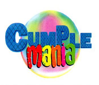 CUMPLEMANIA