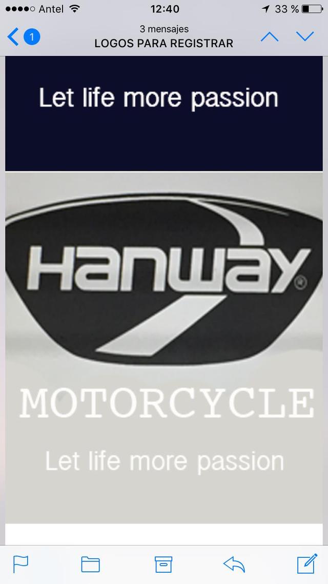 ANTEEL 12:40 33% 3MENSAJES LOGOS PARA REGISTRAR LET LIFE MORE PASSION HANWAY MOTORCYCLE LET LIFE MORE PASSION