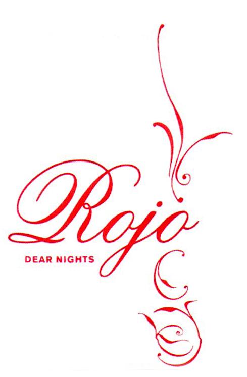 ROJO DEAR NIGHTS