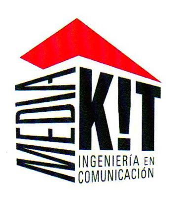 MEDIA K!T INGENIERÍA EN COMUNICACIÓN