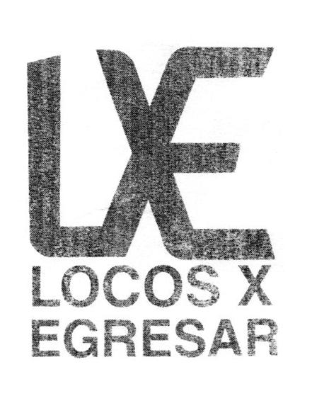 LXE LOCOS X EGRESAR