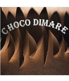 CHOCO DIMARE