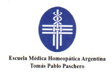 ESCUELA MEDICA HOMEOPATICA ARGENTINA TOMAS PABLO PASCHERO