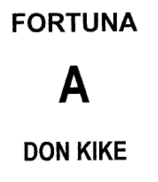 FORTUNA A DON KIKE