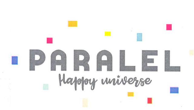 PARALEL HAPPY UNIVERSE