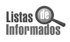 LISTAS DE INFORMADOS