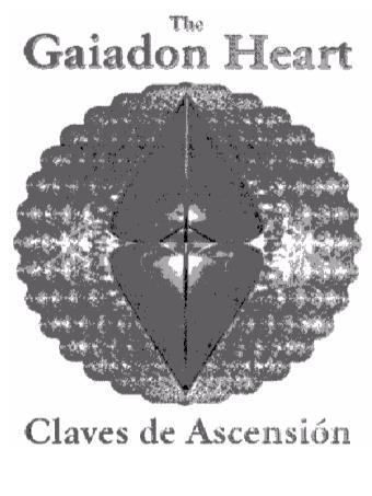 THE GAIADON HEART CLAVES DE ASCENSION