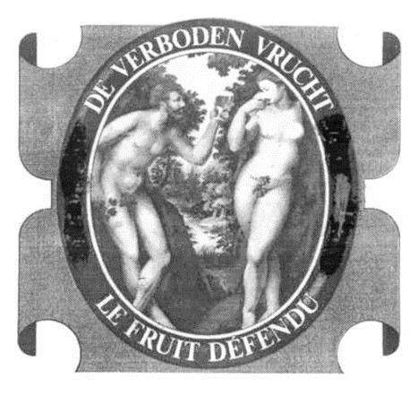 DE VERBODEN VRUCHT LE FRUIT DEFENDU