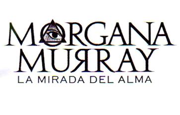 MORGANA MURRAY LA MIRADA DEL ALMA
