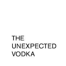 THE UNEXPECTED VODKA