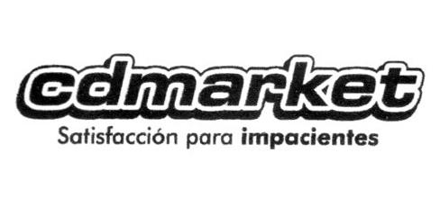 CDMARKET SATISFACCIÓN PARA IMPACIENTES