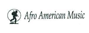 AFRO AMERICAN MUSIC