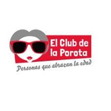 EL CLUB DE LA POROTA PERSONAS QUE ABRAZAN LA EDAD