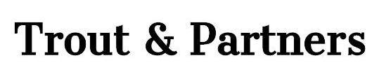 TROUT & PARTNERS