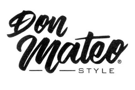 DON MATEO STYLE