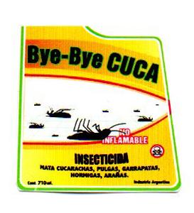 BYE-BYE CUCA NO INFLAMABLE INSECTICIDA MATA CUCARACHAS, PULGAS, GARRAPATAS, HORMIGAS, ARAÑAS. CONT. 710 ML. INDUSTRIA ARGENTINA