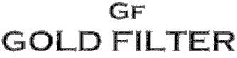 GF GOLD FILTER
