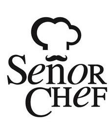 SEÑOR CHEF