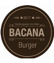 2017 HAMBURGUESAS CON ESTILO BACANA BURGER