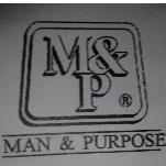 M & P MAN & PURPOSE