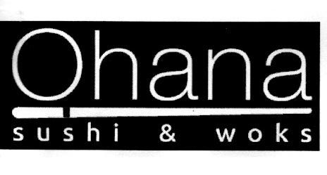 OHANA SUSHI & WOKS